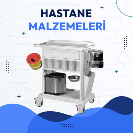 HASTANE MALZEMELERİ